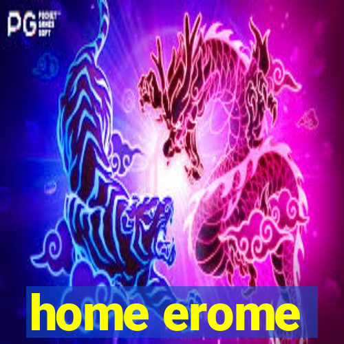 home erome